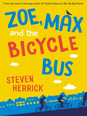 cover image of Zoe, Max and the Bicycle Bus